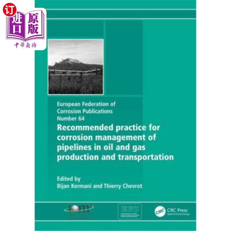 海外直订Recommended Practice for Corrosion Management of Pipelines in Oil and Gas Produc 石油和天然气生产和运输管道