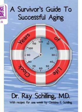 海外直订医药图书A Survivor's Guide To Successful Aging: With recipes for 1 week provided by Chri 《成功老龄化的幸存