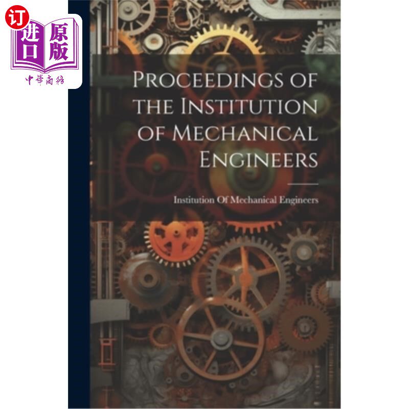 海外直订Proceedings of the Institution of Mechanical Engineers 机械工程师学会学报