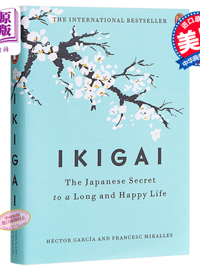 Ikigai: The Japanese Secret to a Long and Happy Life 英文原版 生活的意义：日本人幸福生活的秘密【中商原版】