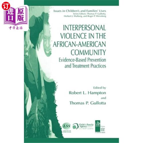 海外直订Interpersonal Violence in the African-American Community: Evidence-Based Prevent 非裔美国人社区的人际暴力: