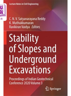 海外直订Stability of Slopes and Underground Excavations 边坡稳定性与地下开挖