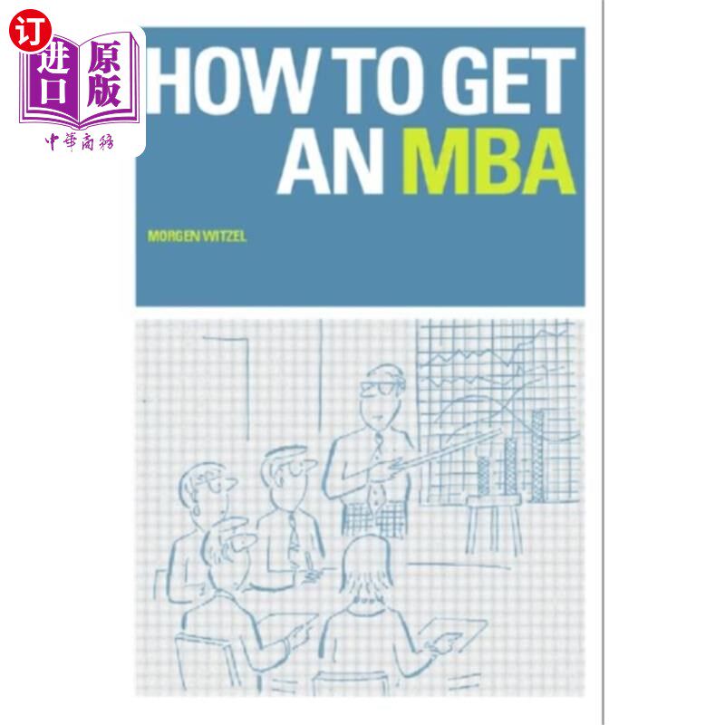 海外直订How to Get an MBA 如何获得MBA学位