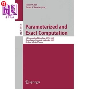 海外直订Parameterized and Exact Computation 参数化精确计算