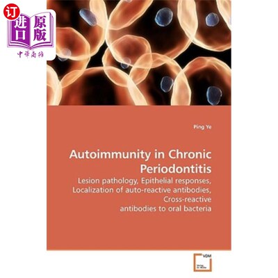 海外直订医药图书Autoimmunity in Chronic Periodontitis 慢性牙周炎的自身免疫性