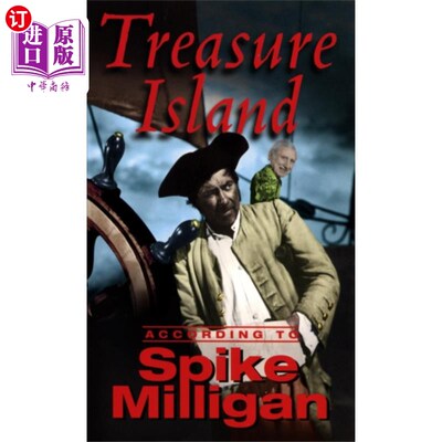 海外直订Treasure Island According To Spike Milligan 《金银岛》是斯派克·米利根说的