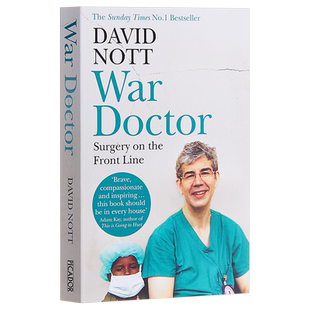 战地医生 前线手术 英文原版 War Doctor Surgery on the Front Line David Nott 人物传记