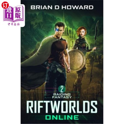 海外直订RiftWorlds Online: Book 2 - Raiding Fantasy: a LitRPG Fantasy Adventure RiftWorlds在线：第2册-奇幻突袭：一
