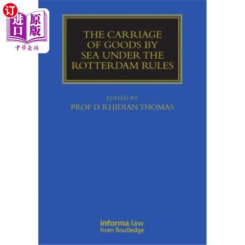 海外直订The Carriage of Goods by Sea Under the Rotterdam Rules 《鹿特丹规则》下的海上货物运输