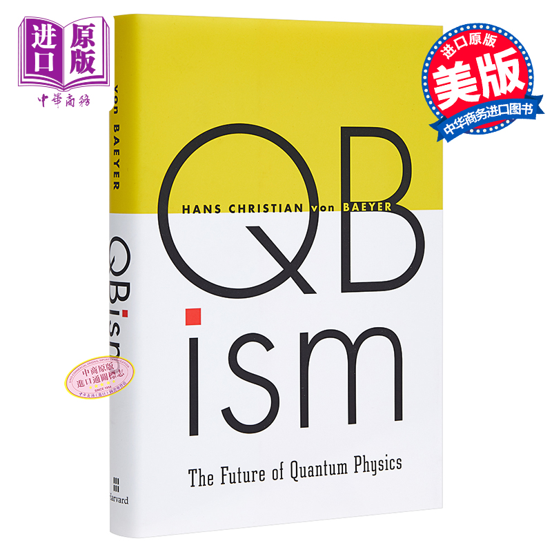 预售 【中商原版】量子贝叶斯主义：量子物理学的未来 英文原版 Qbism: The Future of Quantum Physics 自然科学