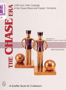 海外直订ChaseEra: 1933 and 1942 Catalogs of the Chase Br... ChaseEra: 1933年和1942年的目录的Chase黄铜和铜铜公司。
