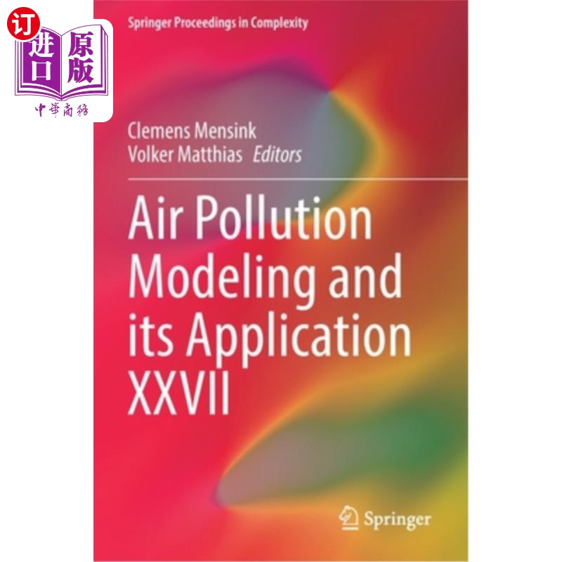 海外直订Air Pollution Modeling and Its Application XXVII 大气污染模型及其应用