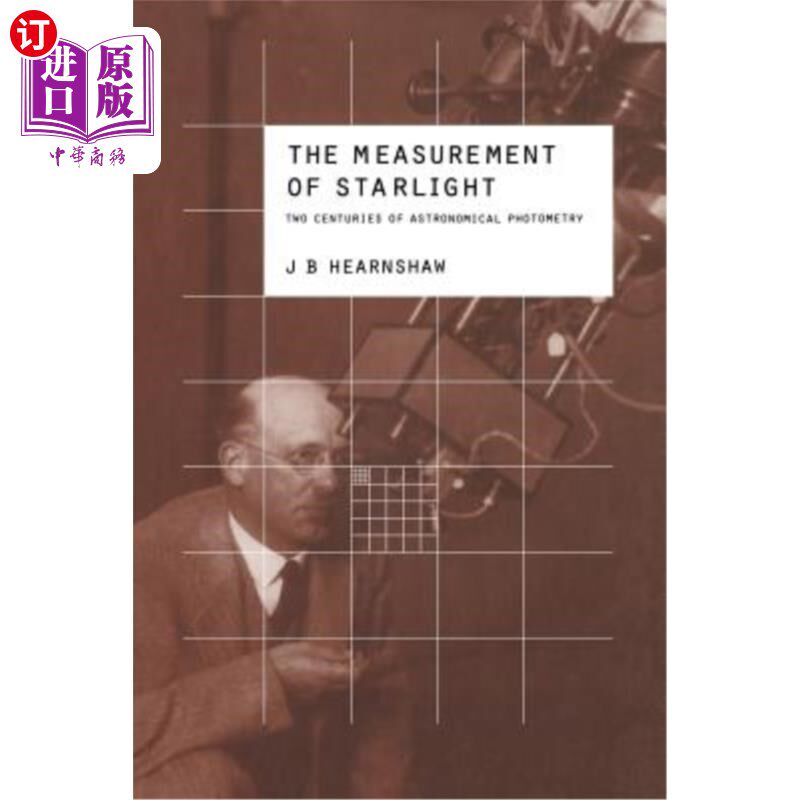 海外直订The Measurement of Starlight: Two Centuries of Astronomical Photometry 星光的测量