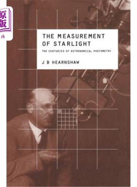海外直订The Measurement of Starlight: Two Centuries of Astronomical Photometry 星光的测量