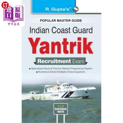 海外直订Indian Coast Guard Yantrik Recruitment Exam Guide 印度海岸警卫队扬特里克招聘考试指南