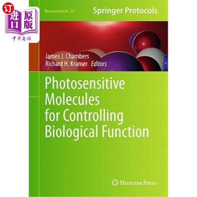 海外直订医药图书Photosensitive Molecules for Controlling Biological Function 控制生物功能的光敏分子