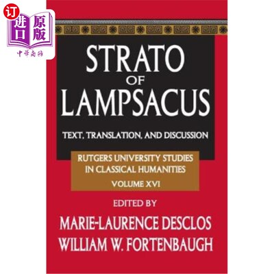 海外直订Strato of Lampsacus: Text, Translation and Discussion 《lamsacus的Strato》:文本、翻译与讨论