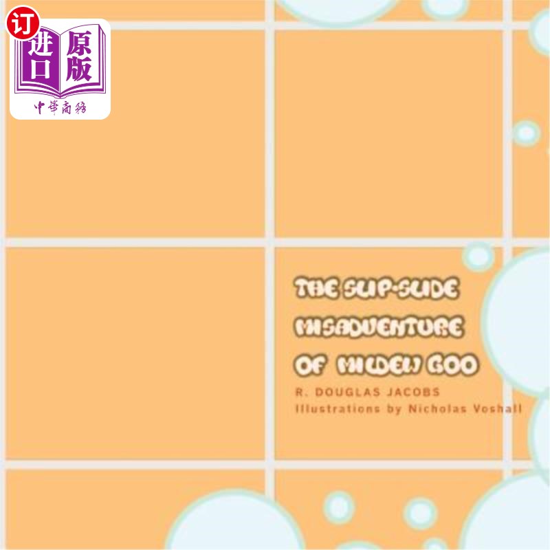海外直订The Slip-Slide Misadventure of Mildew Goo 霉粘的滑滑灾难