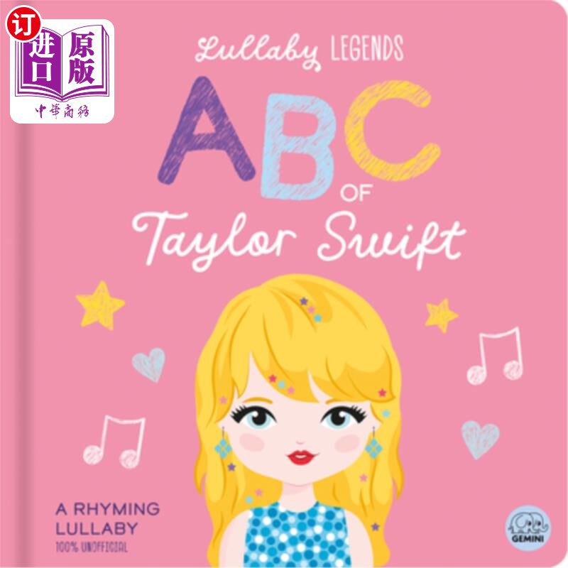 海外直订ABC of Taylor Swift: A Rhyming Lullaby 泰勒·斯威夫特：一首押韵的摇篮曲