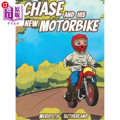 海外直订Chase and his New Motorbike 蔡斯和他的新摩托车