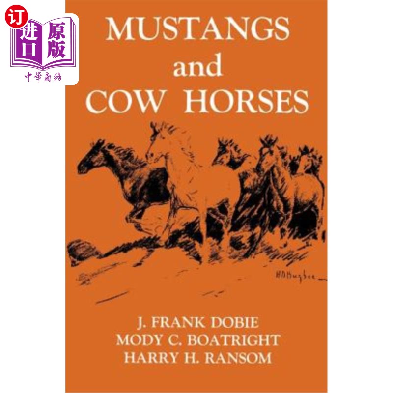 海外直订Mustangs and Cow Horses 野马和牛马