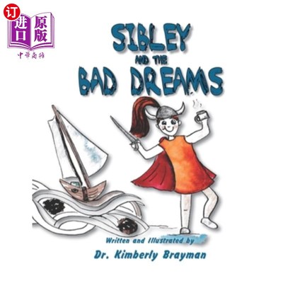 海外直订SIbley and the Bad Dreams 西布利和噩梦