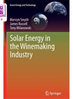 海外直订Solar Energy in the Winemaking Industry 太阳能在酿酒业中的应用