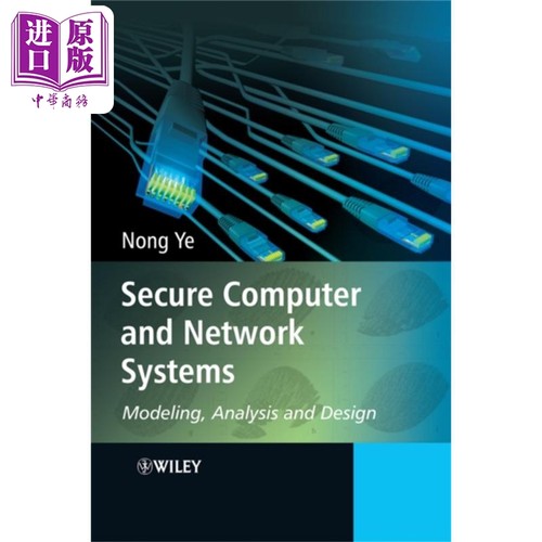 现货 计算机服务的安全与质量 系统可靠性建模与分析 Secure Computer and Network Systems 英文原版 Nong Ye【中商原版】