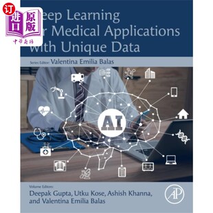 海外直订医药图书Deep Learning for Medical Applications with Uniq... 具有独特数据的医疗应用深度学习