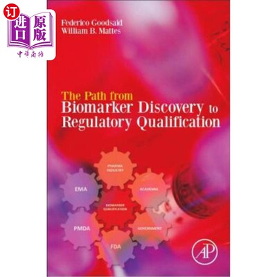 海外直订The Path from Biomarker Discovery to Regulatory Qualification 从生物标志物发现到监管认证的路径