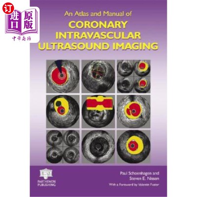 海外直订医药图书An Atlas and Manual of Coronary Intravascular Ultrasound Imaging 冠状动脉内超声成像图集和手册