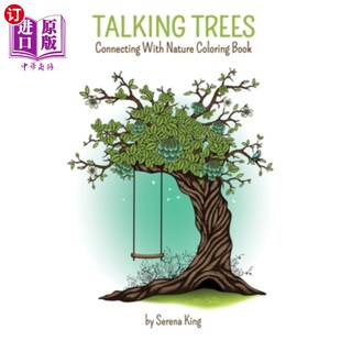 海外直订Talking Trees: Connecting With Nature Coloring Book 会说话的树:与自然彩绘书相连