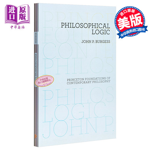 Philosophical Logic John P. Burgess 英文原版 逻辑哲学【中商原版】