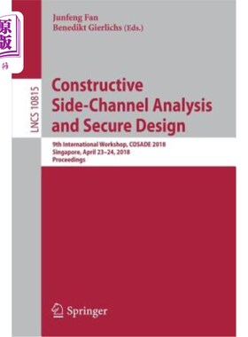 海外直订Constructive Side-Channel Analysis and Secure Design: 9th International Workshop