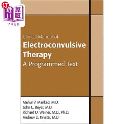 海外直订医药图书Clinical Manual of Electroconvulsive Therapy 电休克治疗临床手册