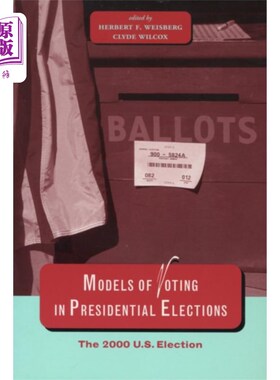 海外直订Models of Voting in Presidential Elections 总统选举中的投票模式