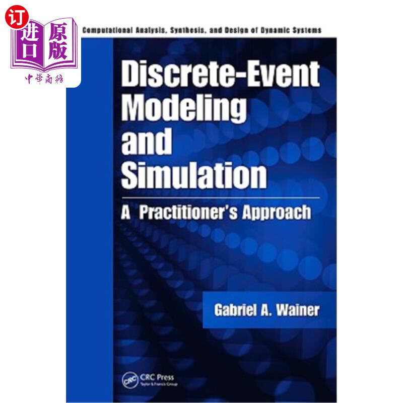 海外直订Discrete-Event Modeling and Simulation: A Practitioner's Approach 离散事件建模与仿真:从业者的方法