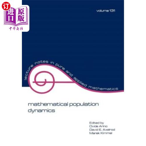 海外直订Mathematical Population Dynamics: Proceedings of the Second International Confer 数学人口动力学：第二届国际