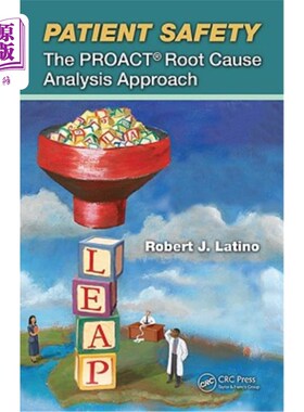 海外直订医药图书Patient Safety: The PROACT Root Cause Analysis Approach 患者安全:PROACT根本原因分析方法
