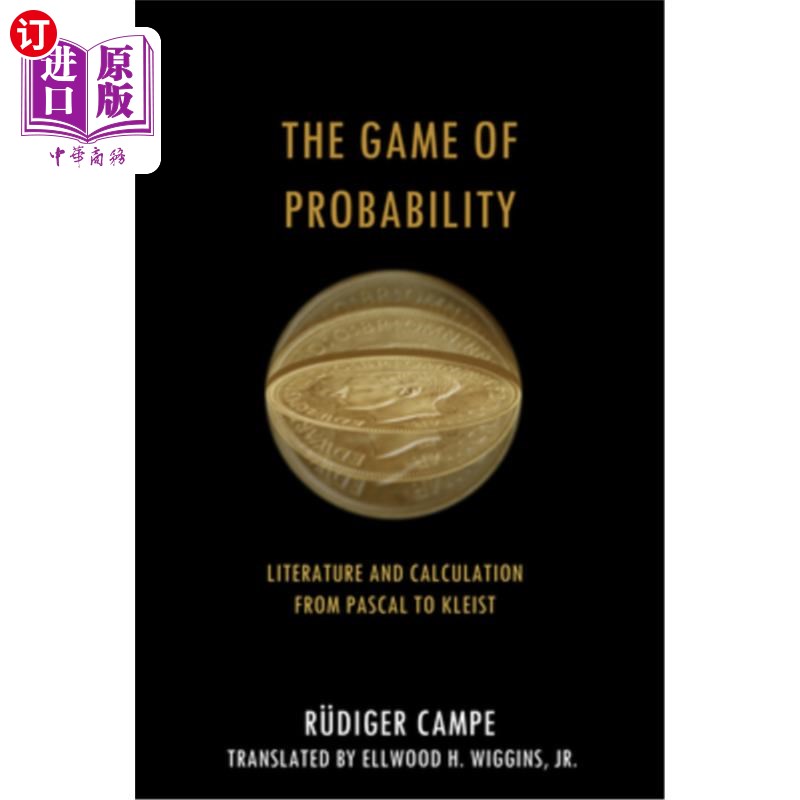 海外直订The Game of Probability: Literature and Calculation from Pascal to Kleist概率游戏:从帕斯卡到克莱斯特的文学-封面