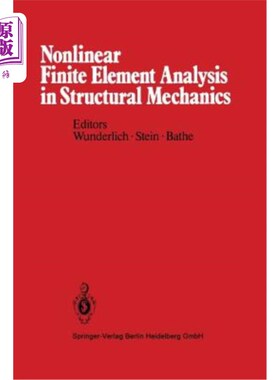 海外直订Nonlinear Finite Element Analysis in Structural Mechanics: Proceedings of the Eu 结构力学中的非线性有限元分