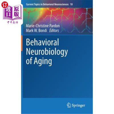 海外直订医药图书Behavioral Neurobiology of Aging 衰老的行为神经生物学