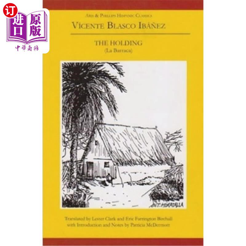 海外直订Vicente Blasco Ibá?ez: The Holding: (La Barraca) 维森特·布雷斯科巴?持有:(La Barraca)