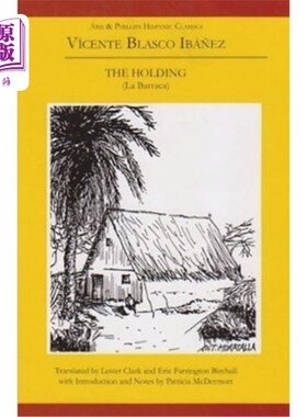 海外直订Vicente Blasco Ibá?ez: The Holding: (La Barraca) 维森特·布雷斯科巴?持有:(La Barraca)