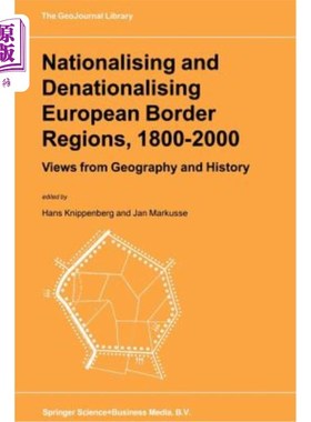海外直订Nationalising and Denationalising European Border Regions, 1800-2000: Views from 1800-2000年