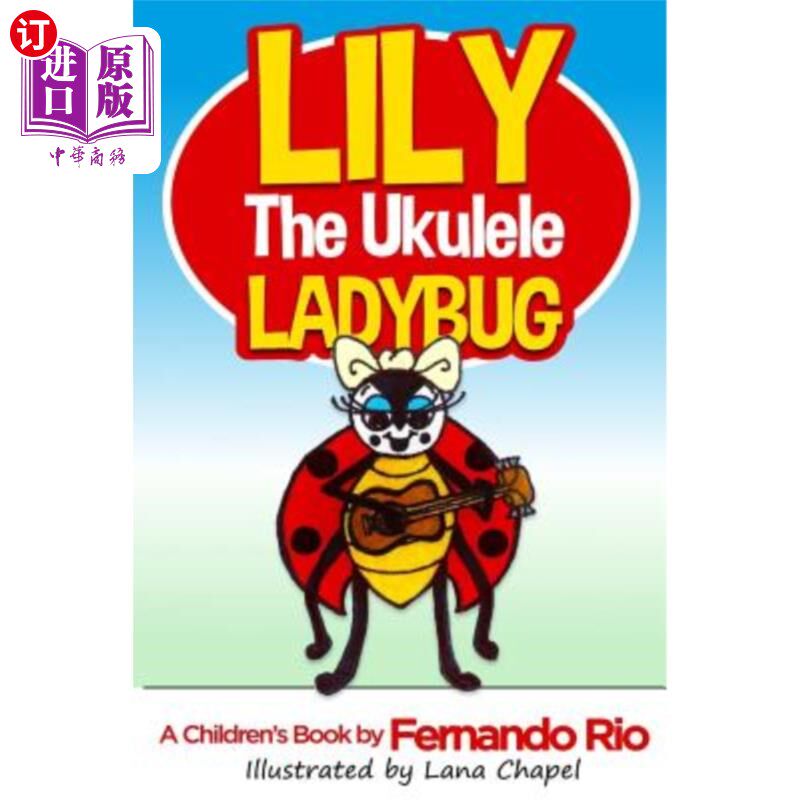 海外直订Lily The Ukulele Ladybug 百合瓢虫