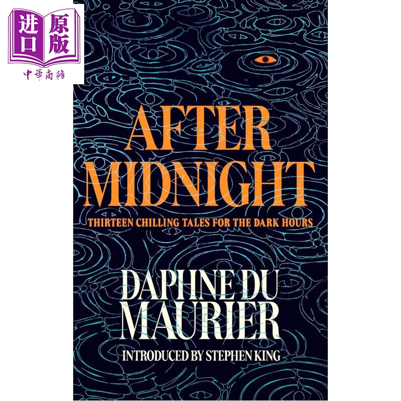 午夜之后 十三个毛骨悚然黑夜故事 After Midnight Thirteen Chilling Tales 英文原版 Daphne du Maurier【中商原版】