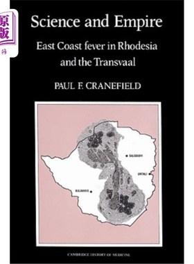 海外直订医药图书Science and Empire: East Coast Fever in Rhodesia and the Transvaal 科学与帝国:罗得西亚和德兰士瓦的