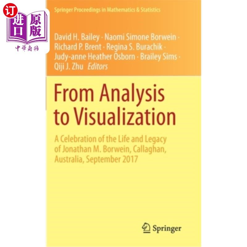 海外直订From Analysis to Visualization: A Celebration of the Life and Legacy of Jonathan 《从分析到可视化:乔纳森·m·