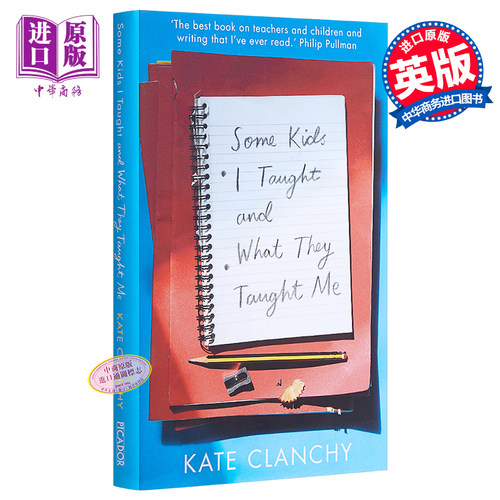 现货 Some Kids I Taught and What They Taught Me 英文原版 老师的故事：我教过的学生与他们教会我的事 教育【中商原版】